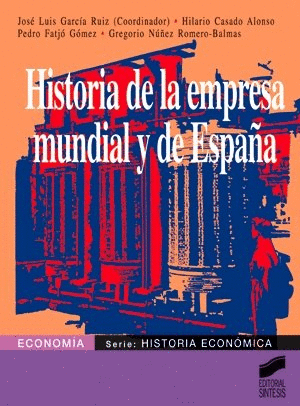 HISTORIA DE LA EMPRESA MUNDIAL Y DE ESPA�A