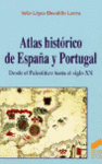 ATLAS HISTORICO DE ESPAA Y PORTUGAL