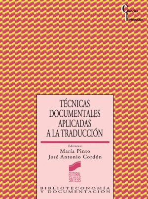 TECNICAS DOCUMENTALES APLICADAS A LA TRADUCCION