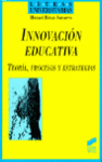 INNOVACION EDUCATIVA TEORIAS PROCESOS ESTRATEGIAS