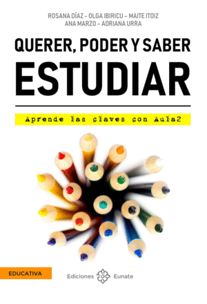 QUERER, PODER Y SABER ESTUDIAR - APRENDE LAS CLAVE