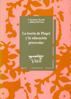 TEORIA DE PIAGET Y LA EDUCACION PREESCOLAR LA