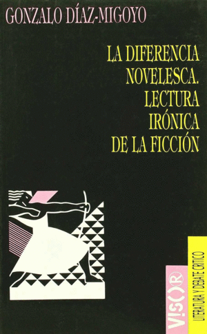 LA DIFERENCIA NOVELESCA LECTURA IRONICA DE LA FICCION