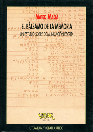 BALSAMO DE LA MEMORIA, EL