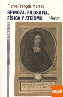 **** SPINOZA. FILOSOFA, FSICA Y ATESMO