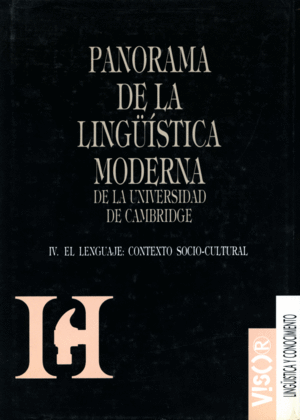 PANORAMA DE LA LINGUISTICA  MODERNA CONTEXTO SOCIAL CULTURAL