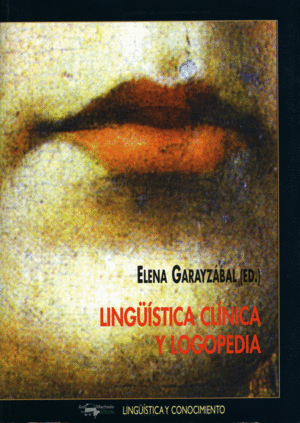 LINGUISTICA CLINICA Y LOGOPEDIA