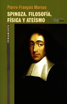 SPINOZA. FILOSOFA, FSICA Y ATESMO