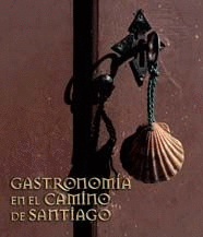 GASTRONOMIA EN EL CAMINO DE SANTIAGO