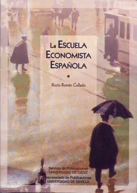 ESCUELA ECONOMISTA ESPA�OLA, LA