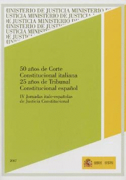 CINCUENTA A�OS DE CORTE CONSTITUCIONAL ITALIANA ; VEINTICINCO A�O