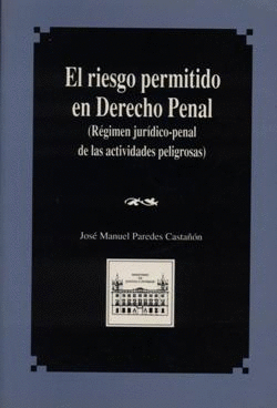 RIESGO PERMITIDO EN DERECHO PENAL