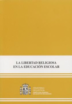 LIBERTAD RELIGIOSA EN LA EDUCACION ESCOLAR LA
