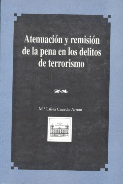 ATENUACION Y REMISION DE PENA EN DELITOS DE TERRORISMO