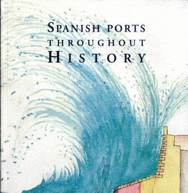 PUERTOS ESPA�OLES EN LA HISTORIA