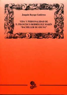 VIDA Y PERSONALIDAD DE D. FRANCISCO RODRIGUEZ MARIN