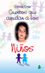 CUENTOS QUE AYUDAN A LOS NI�OS