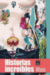 HISTORIAS INCREIBLES
