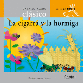 CIGARRA Y LA HORMIGA, LA