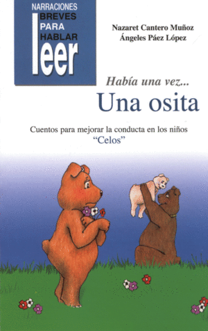 HABIA UNA VEZ ... UNA OSITA