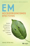 EM MICROORGANISMOS EFECTIVOS