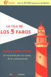 ISLA DE LOS 5 FAROS, LA