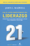 21 LEYES IRREFUTABLES DEL LIDERAZGO, LAS