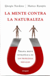 MENTE CONTRA LA NATURALEZA,LA
