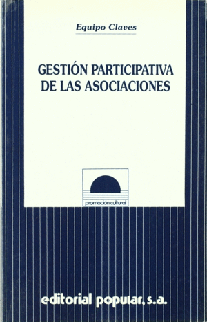 GESTION PARTICIPATIVA DE LAS ASOCIACIONES LA