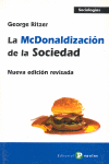 MCDONALIZACION DE LA SOCIEDAD, LA