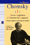 CHOMSKY (I) TEORIA LINGUISTICA Y PROCESOS DEL LENGUAJE