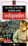 LAS NIAS Y LOS NIOS TAMBIN ESTN INDIGNADOS