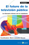 FUTURO DE LA TELEVISIN PBLICA, EL