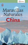 MARAVILLAS NATURALES DE CHINA