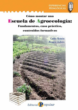 COMO MONTAR UNA ESCUELA DE AGROECOLOGIA