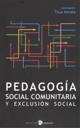 PEDAGOGA SOCIAL COMUNITARIA Y EXCLUSIN SOCION SOCIAL