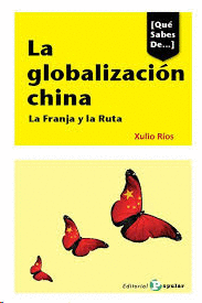 QU� SABES DE... LA GLOBALIZACI�N CHINA