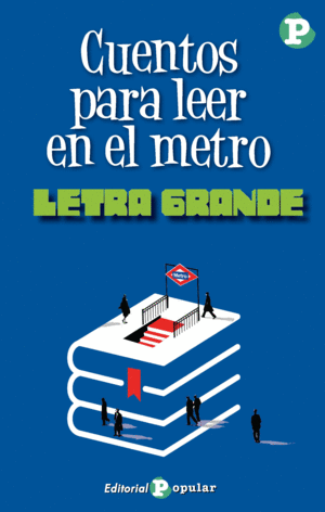 CUENTOS PARA LEER  EN EL METRO