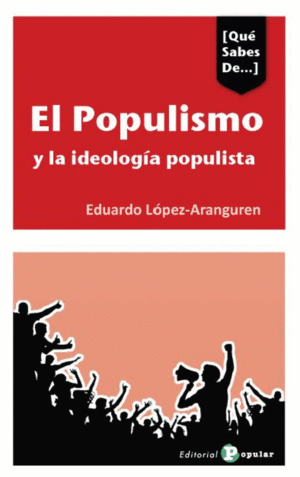 EL POPULISMO Y LAS IDEOLOGAS POPULISTAS EN ESPAA