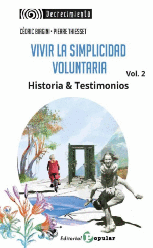 VIVIR LA SIMPLICIDAD VOLUNTARIA VOL. 2