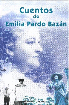 CUENTOS DE  EMILIA PARDO BAZN