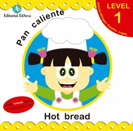 PAN CALIENTE- HOT BREAD (LEVEL 1)