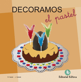 DECORAMOS EL PASTEL