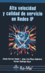 ALTA VELOCIDAD Y CALIDAD SERVICIO EN REDES IP