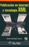 PUBLICACION EN INTERNET Y TECNOLOGIA XML