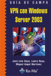 VPN CON WINDOWS SERVER 2003. GUIA DE CAMPO