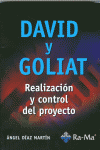REALIZACION Y CONTROL DEL PROYECTO - DAVID Y GOLIAT