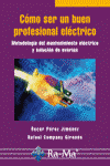 COMO SER UN BUEN PROFESIONAL ELECTRICO