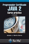 PROGRAMADOR CERTIFICADO JAVA 2. CURSO PRACTICO 3ED.