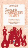 TECNICA DE LA COMBINACION DE MATE